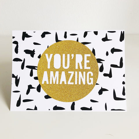 You're Amazing Cards - 6 Pack