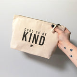 Cool to Be Kind Pouch