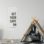 Get Your Cape On Eyelet Banner