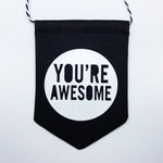 You're Awesome Banner