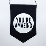 You're Amazing Banner