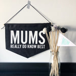 Mums Really Do Know Best Banner