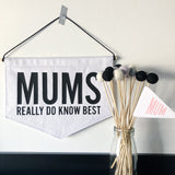 Mums Really Do Know Best Banner