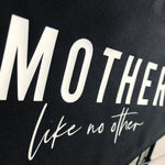 Mother Like No Other Banner