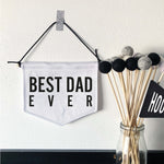 Best Dad Ever Banner