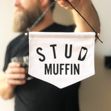 Stud Muffin Fabric Banner