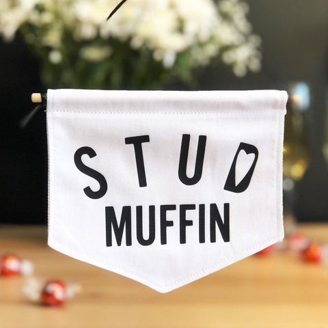 Stud Muffin Fabric Banner